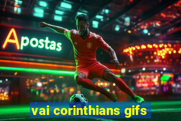 vai corinthians gifs